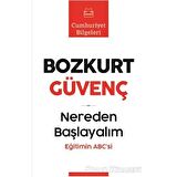 Nereden Başlayalım - Eğitimin Abc’si
