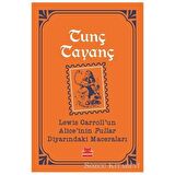 Lewis Carroll'un Alice'inin Pullar Diyarındaki Maceraları