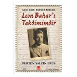 Şair, Edip, Dürüst Tüccar Leon Bahar’ı Takdimimdir