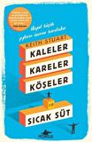 Kaleler Kareler Köşeler ve Sıcak Süt