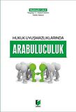 Hukuk Uyuşmazlıklarında Arabuluculuk