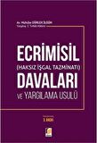 Ecrimisil (Haksız İşgal Tazminatı) Davaları ve Yargılama Usulü