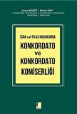 İcra ve İflas Hukukunda Konkordato ve Konkordato Komiserliği