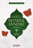 Hazreti Meymune Annemiz / Adem Saraç