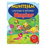 Kuşlar - Muhteşem Çıkartmalar ve Aktiviteler