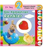2+ Yaş Göz Kamaştıran Renkler