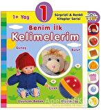 1+ Yaş Benim İlk Kelimelerim - Kolektif - 0-6 Yaş Yayınları