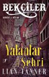 Bekçiler Yalanlar Şehri