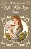Yeşilin Kızı Anne 8: Rilla