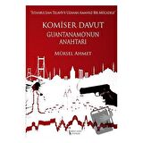 Komiser Davut Guantanamo'nun Anahtarı