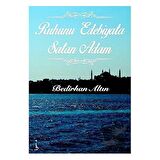 Ruhunu Edebiyata Satan Adam