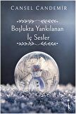 Boşlukta Yankılanan İç Sesler