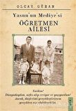 Yasun'un Mediye'si Öğretmen Ailesi