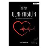 Yarın Olmayabilir
