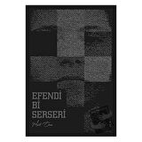 Efendi Bi Serseri