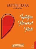 İyiliğin Hareket Hali