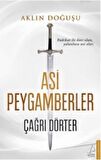 Aklın Doğuşu - Asi Peygamberler
