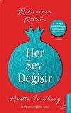 Her Şey Değişir (Genişletilmiş Özel Baskı)