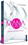 Mana - Ruhun DNA’sı