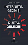 İnternetin Geçmişi ve Dijital Gelecek