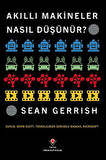 Akıllı Makineler Nasıl Düşünür?