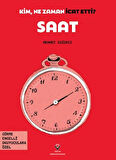 Kim, Ne Zaman İcat Etti? Saat