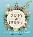 Kuzey ve Güney - İki Yarım Kürenin Hikâyesi