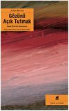 Gözünü Açık Tutmak