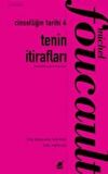Cinselliğin Tarihi 4 - Tenin İtirafları