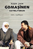 Gomaşinen - Hatırlıyorum - Ruşen Çakır