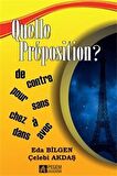 Quelle Preposition / Çelebi Akdaş