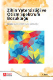 Zihin Yetersizliği ve Otizm Spektrum Bozukluğu