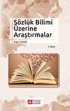 Sözlük Bilimi Üzerine Araştırmalar / Engin Yılmaz