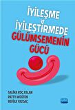 İyileşme ve İyileştirmede Gülümsemenin Gücü
