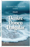 Denize Dönen Dalgalar / Selahattin Aydemir