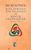 Kıta Avrupası Din Felsefesi ve Mistik Gelen-Ekler
