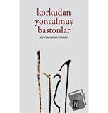 Korkudan Yontulmuş Bastonlar