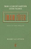 İmam Züfer - İmam-ı A’zam Ebu Hanife’nin Güzide Talebesi