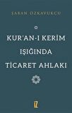 Kur’an-ı Kerim Işığında Ticaret Ahlakı