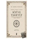 Sufi ve Tasavvuf