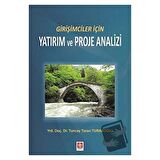 Girişimciler İçin Yatırım ve Proje Analizi