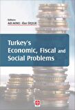 Turkey's Economic, Fiscal and Social Problems