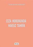 Ceza Hukukunda Haksız Tahrik