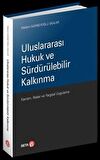 Uluslararası Hukuk ve Sürdürülebilir Kalkınma