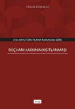 Rüçhan Hakkının Kısıtlanması