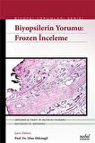 Biyopsilerin Yorumu: Frozen İnceleme