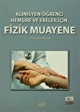 Klinisyen - Öğrenci Hemşire ve Ebeler İçin Fizik Muayene