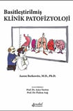 Basitleştirilmiş Klinik Patofizyoloji 2. Baskı / Prof. Dr. Özdem Anğ