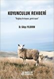 Koyunculuk Rehberi Buğday ile koyun, gerisi oyun / Dr. Gökçe Yıldırım