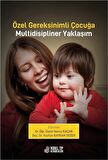 Özel Gereksinimli Çocuğa Multidisipliner Yaklaşım / Dr. Öğr. Üyesi Havva KAÇAN